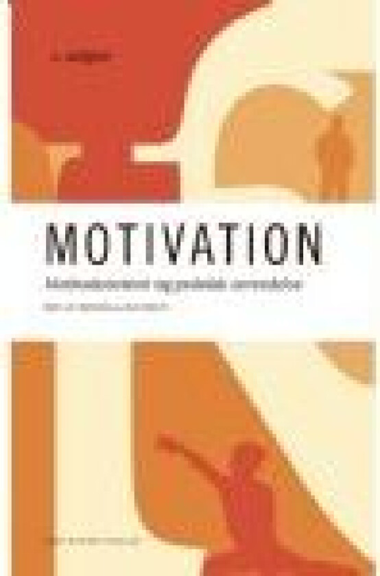 Motivation Helle Hedegaard Hein Språk: Dansk
