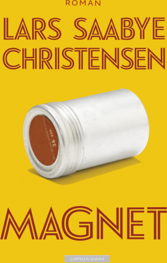 Magnet av Lars Saabye Christensen
