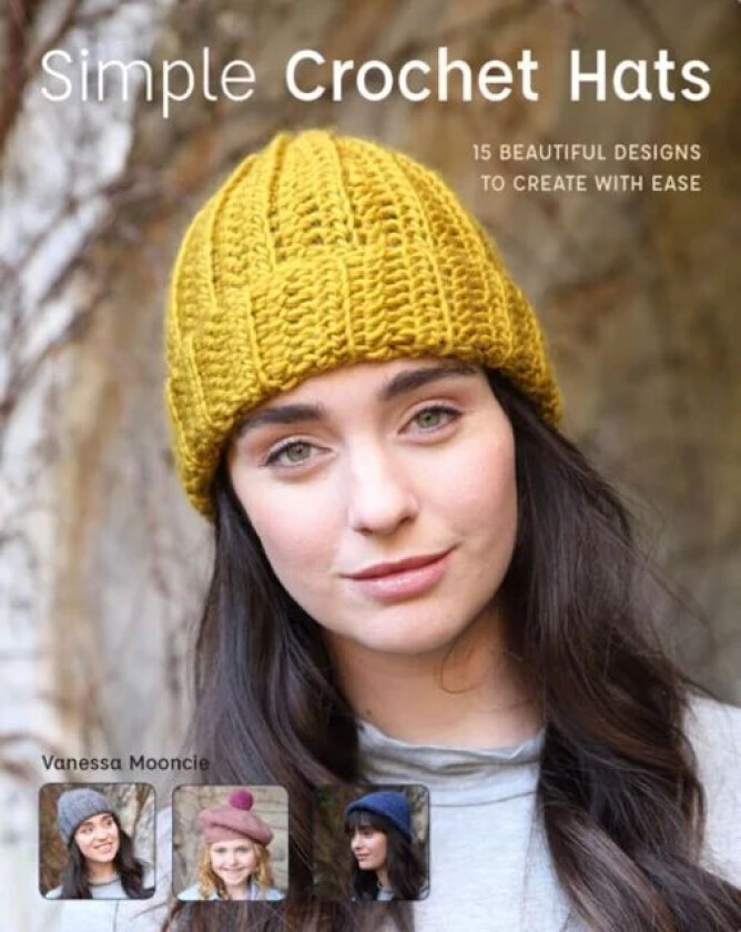 Simple Crochet Hats av Vanessa Mooncie