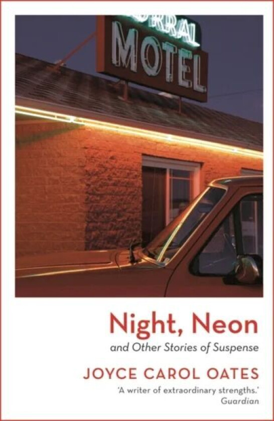Night, Neon av Joyce Carol Oates