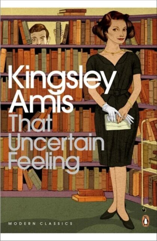 That Uncertain Feeling av Kingsley Amis