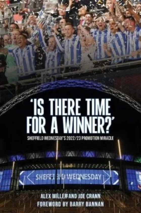 'Is There Time For A Winner?' Av Alex Miller, Joe Crann