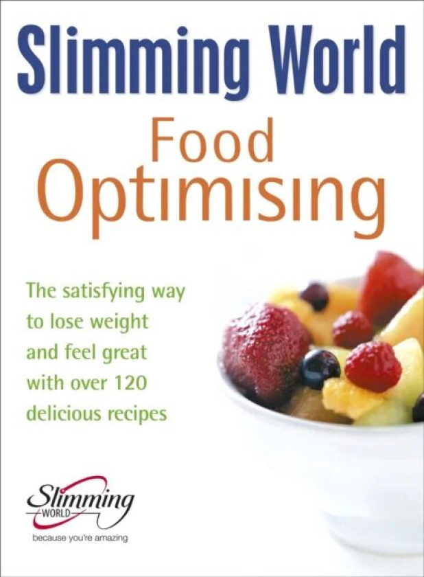 Slimming World Food Optimising av Slimming World