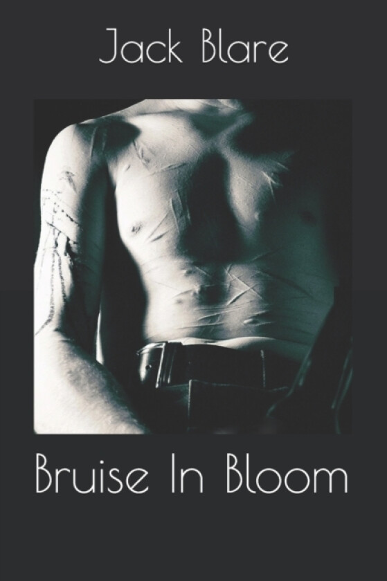 Bruise In Bloom av Jack Blare (Paperback)