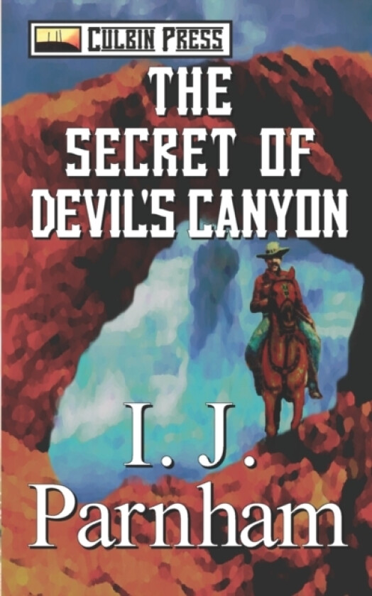The Secret of Devil's Canyon av I J Parnham (Paperback)
