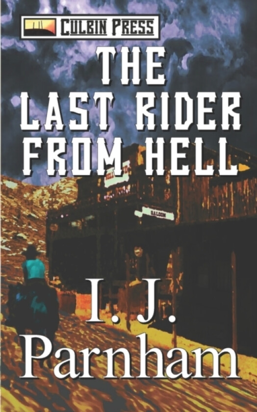 The Last Rider from Hell av I J Parnham (Paperback)