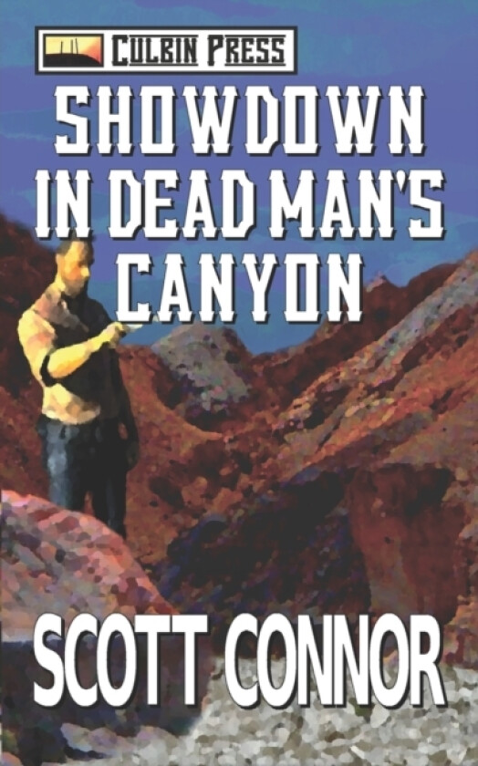 Showdown in Dead Man's Canyon av Scott Connor (Paperback)