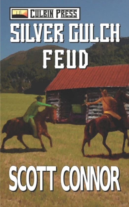 Silver Gulch Feud av Scott Connor (Paperback)