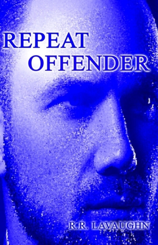 Repeat Offender av Ricky Lavaughn (Paperback)