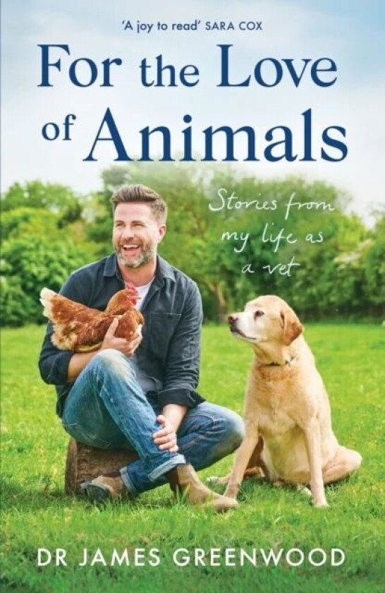 For the Love of Animals av Dr James Greenwood