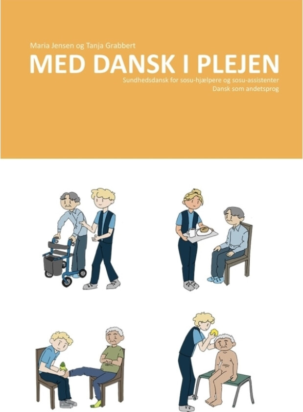 Dansk i omsorgen | Maria Jensen og Tanja Grabbert