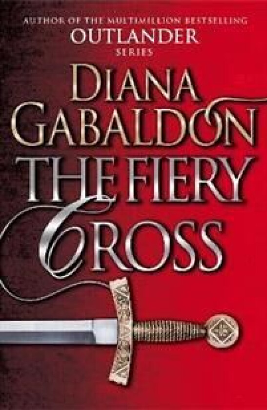 The fiery cross av Diana Gabaldon