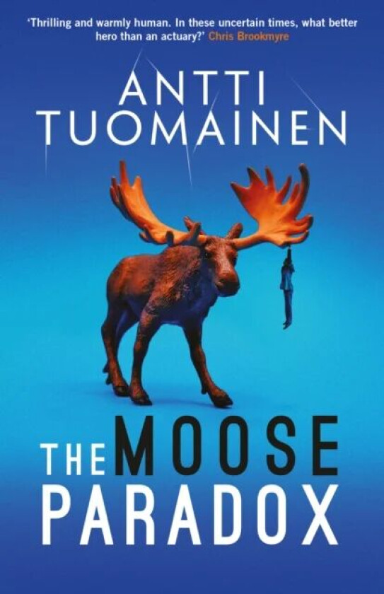 The Moose Paradox av Antti Tuomainen