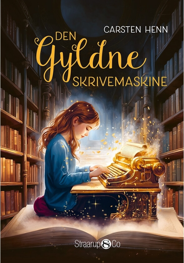 Den gylne skrivemaskinen | Carsten Henn | Språk: Dansk