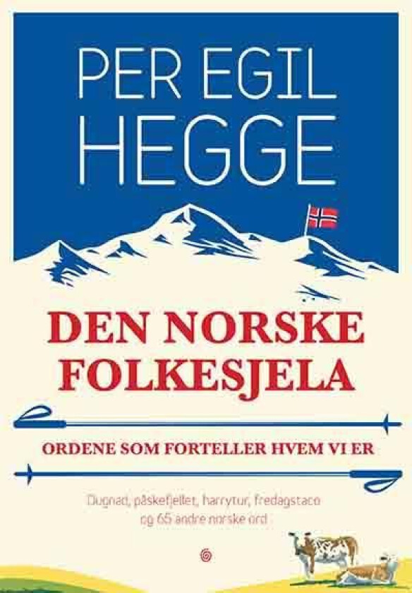 Den norske folkesjela av Per Egil Hegge