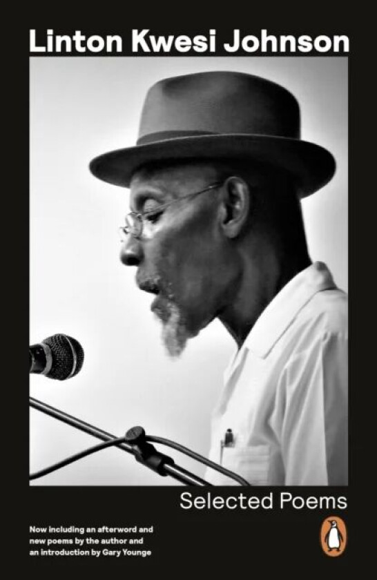 Selected Poems av Linton Kwesi Johnson