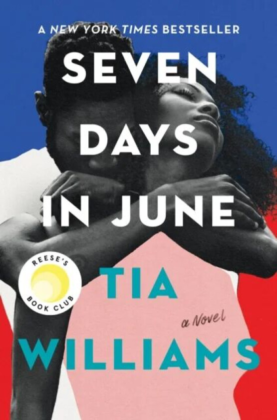 Seven Days in June av Tia Williams