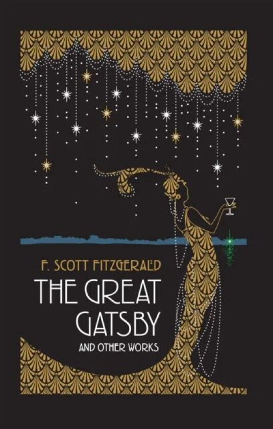 The Great Gatsby and Other Works av F. Scott Fitzgerald