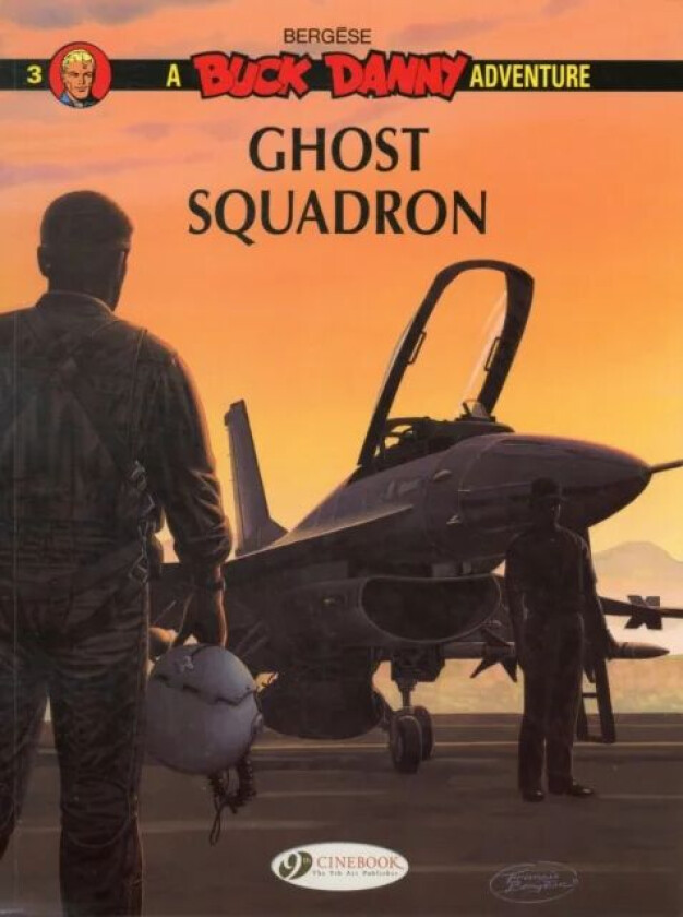 Buck Danny 3 - Ghost Squadron av Francis Bergese