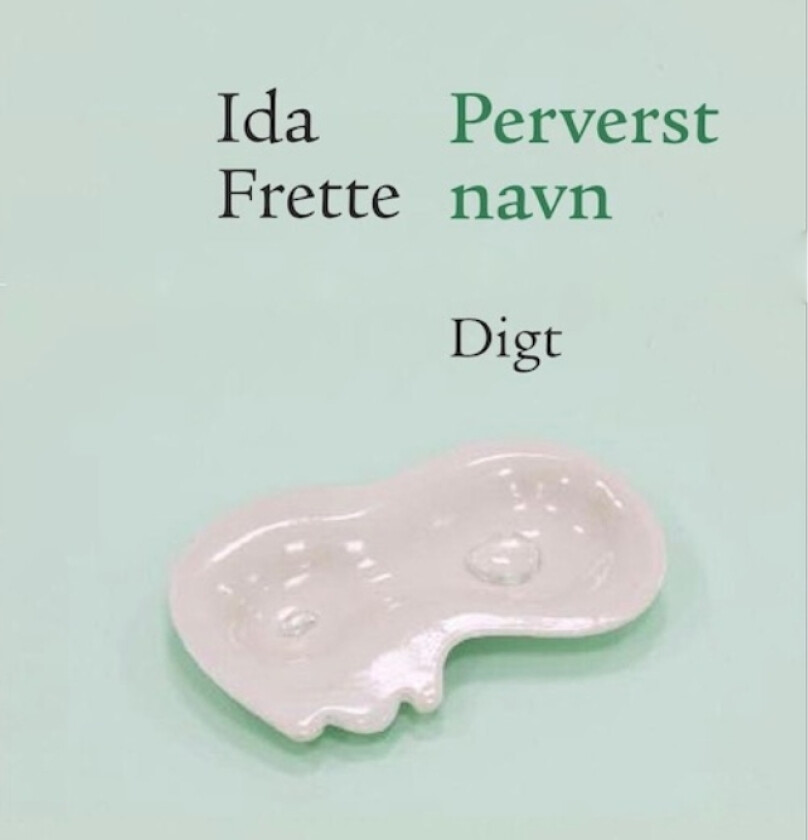 Skrudd navn | Ida Frette | Språk: Dansk