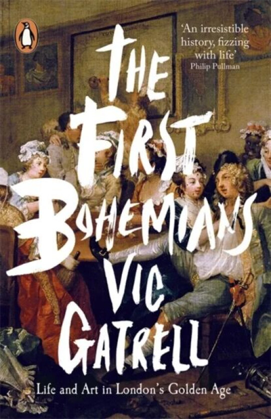 The First Bohemians av Vic Gatrell