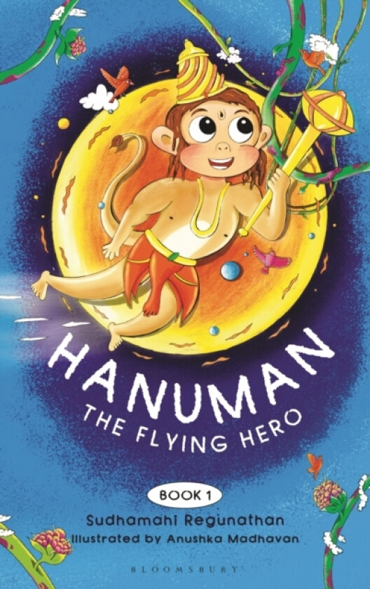 Hanuman the Flying Hero av Sudhamahi Regunathan (Paperback)