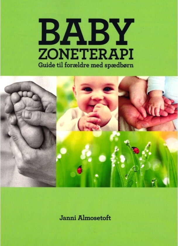 Baby zoneterapi | Janni Almosetoft | Språk: Dansk