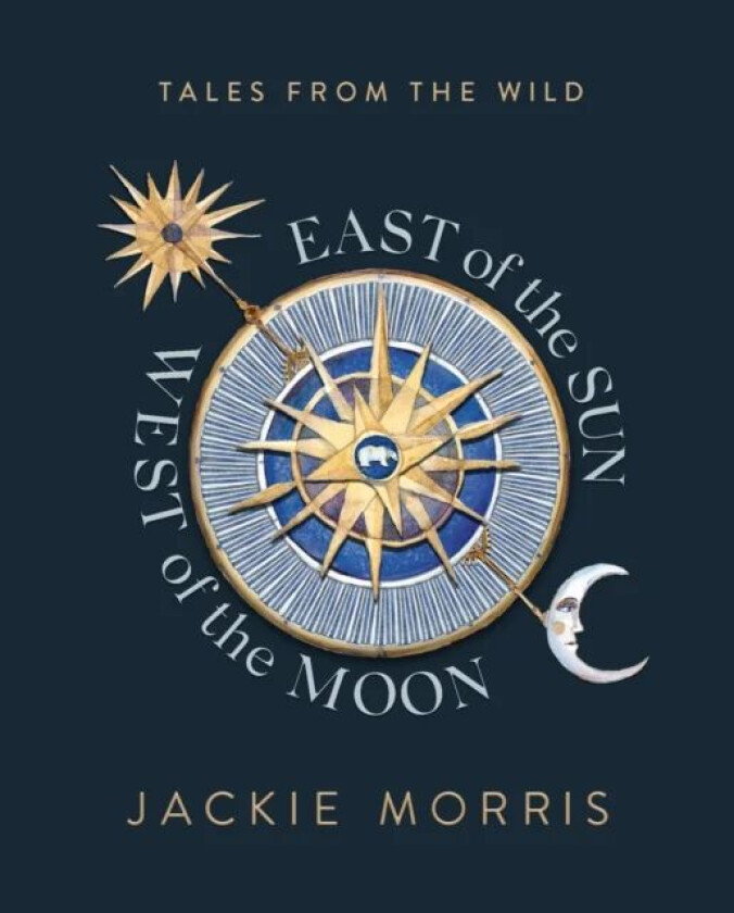 East of the Sun, West of the Moon av Jackie Morris