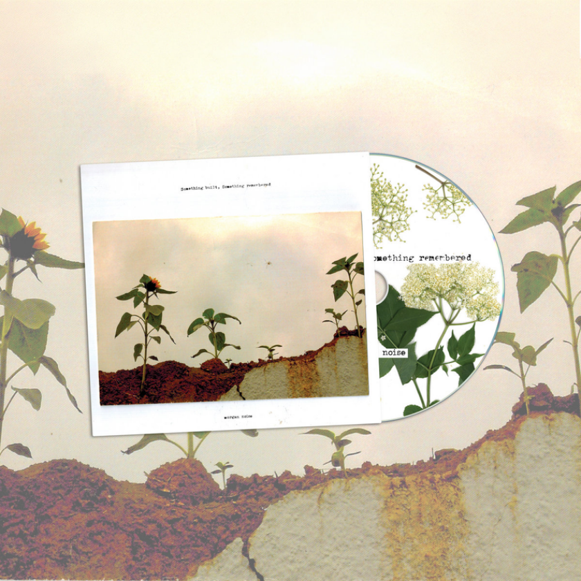Morgan Noise Something Built, Something Remembered CD