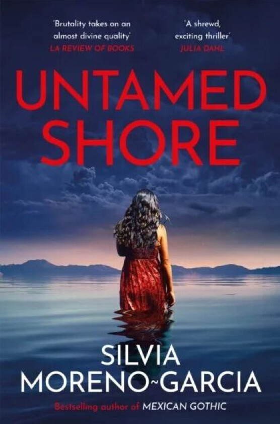 Untamed Shore av Silvia Moreno-Garcia