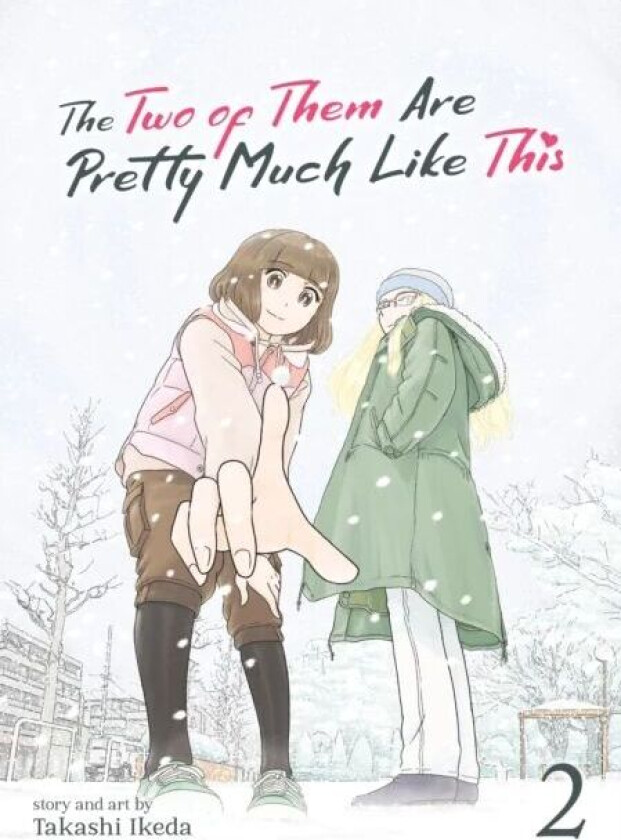 The Two of Them Are Pretty Much Like This Vol. 2 av Takashi Ikeda