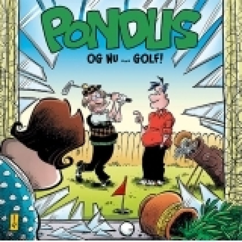 Pondus: Og nå ... Golf | Språk: Dansk