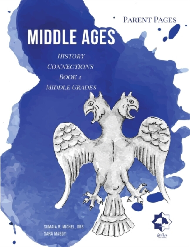 Middle Grades Middle Ages -Parent Pages av Sumaia B Michel, Sara Magdy (Paperback)