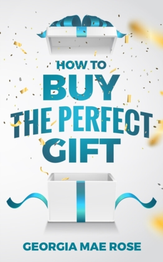 How to Buy The Perfect Gift av Georgia Mae Rose (Paperback)