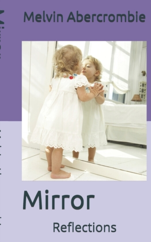 Mirror av Melvin Leroy Abercrombie (Paperback)