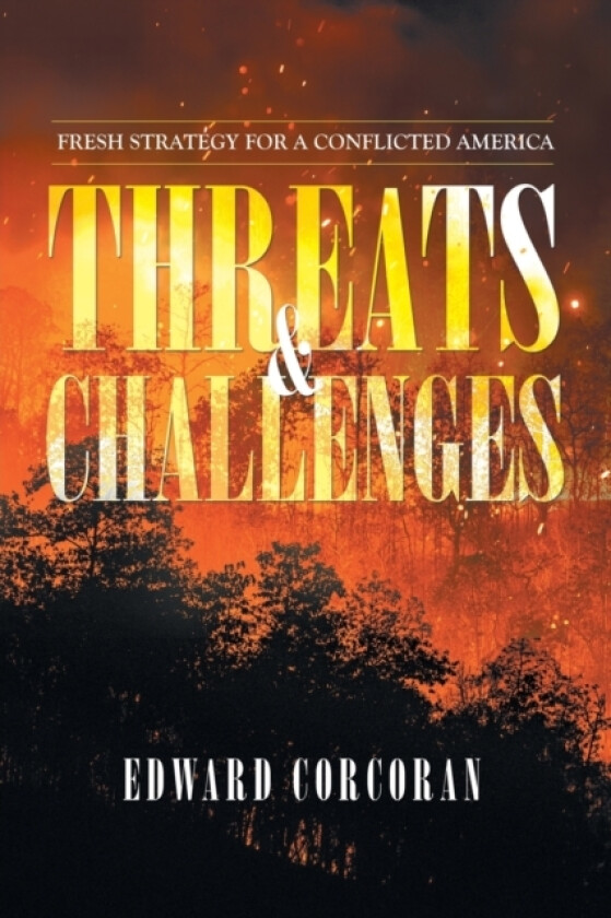Threats & Challenges av Edward Corcoran (Paperback)