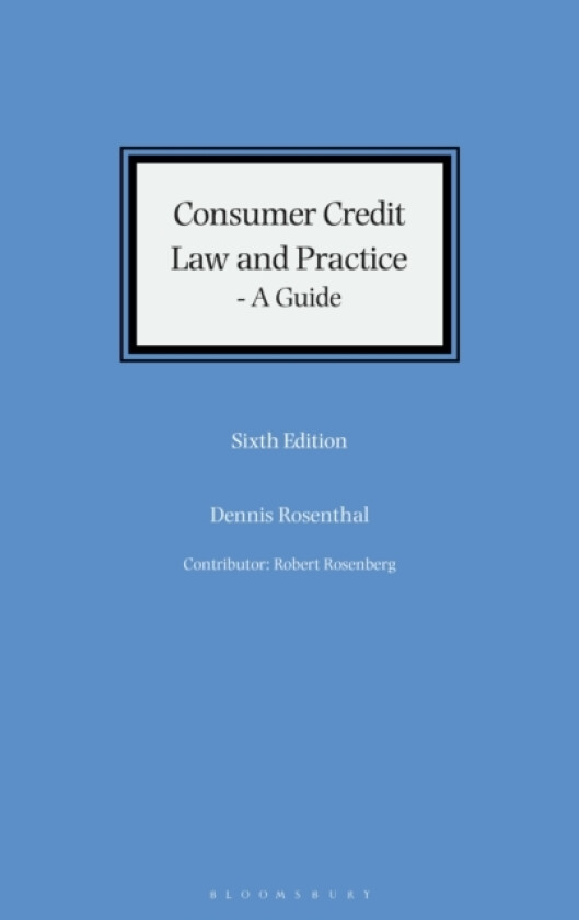 Consumer Credit Law and Practice - A Guide av Dennis Rosenthal (Hardcover)
