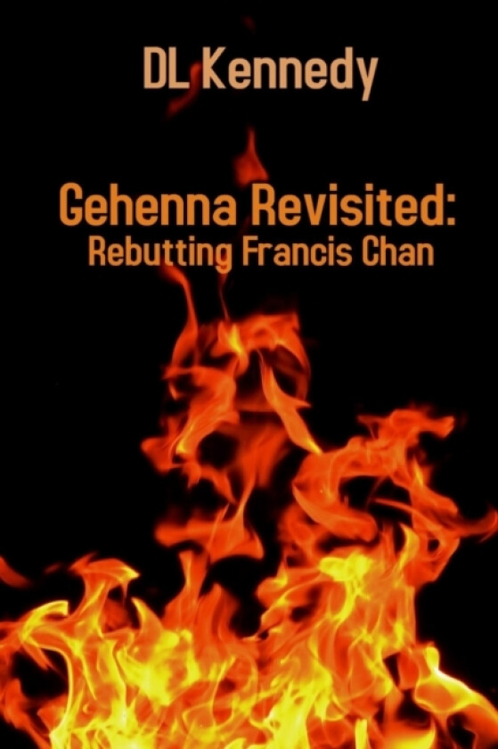Gehenna Revisited av DL Kennedy (Paperback)