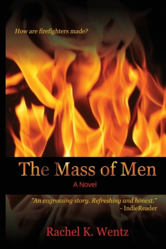 The Mass of Men av Rachel K Wentz (Paperback)