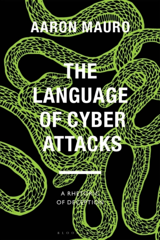 The Language of Cyber Attacks av Aaron Mauro (Hardcover)