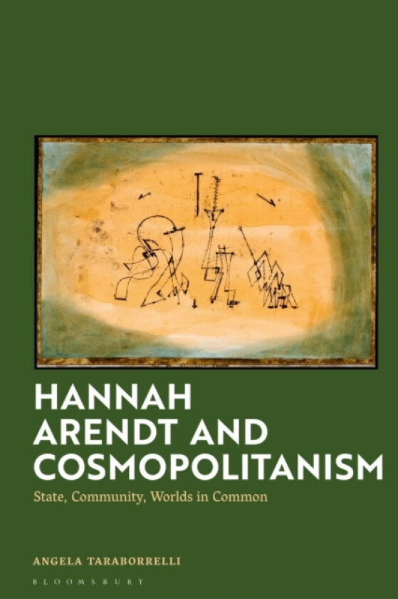 Hannah Arendt and Cosmopolitanism av Angela Taraborrelli (Hardcover)