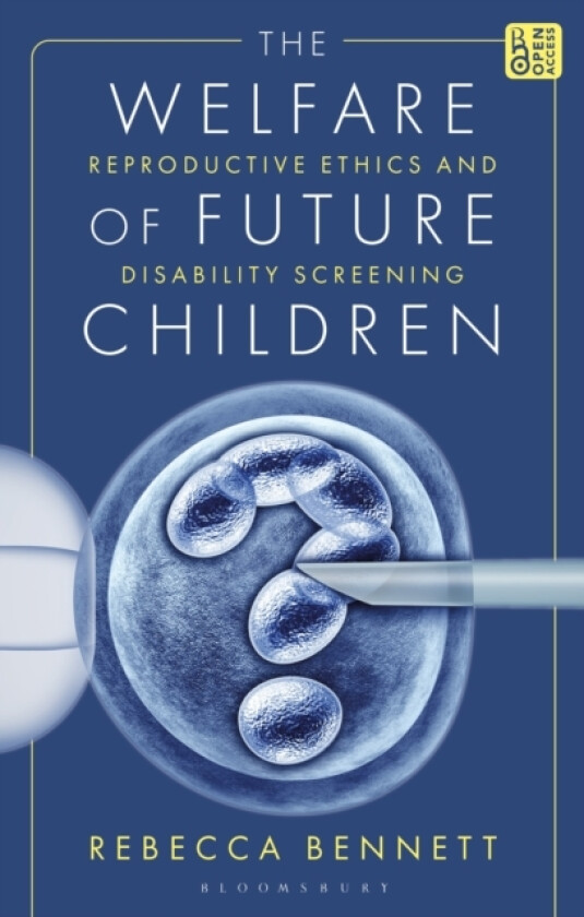 The Welfare of Future Children av Dr Rebecca Bennett (Hardcover)