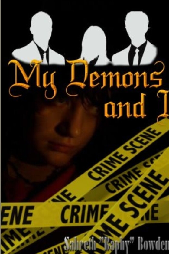 My Demons and I av Sahreth Baphy Bowden (Paperback)