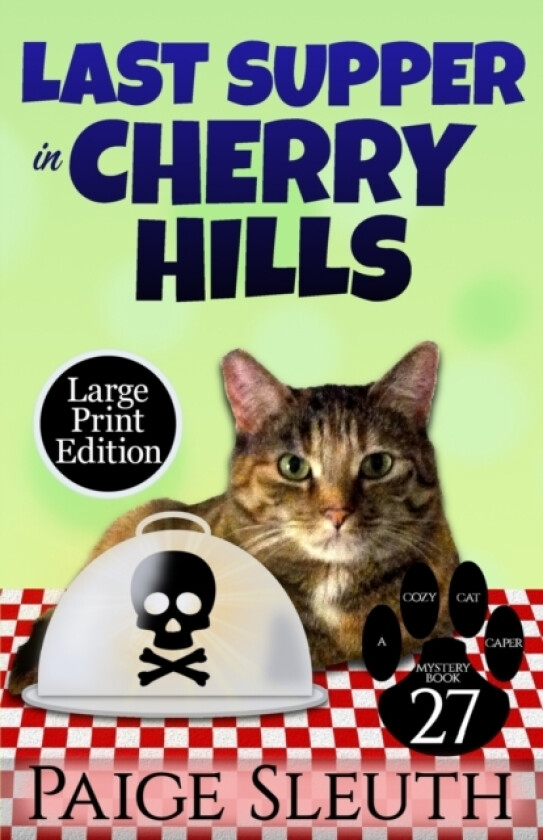 Last Supper in Cherry Hills av Paige Sleuth (Paperback)