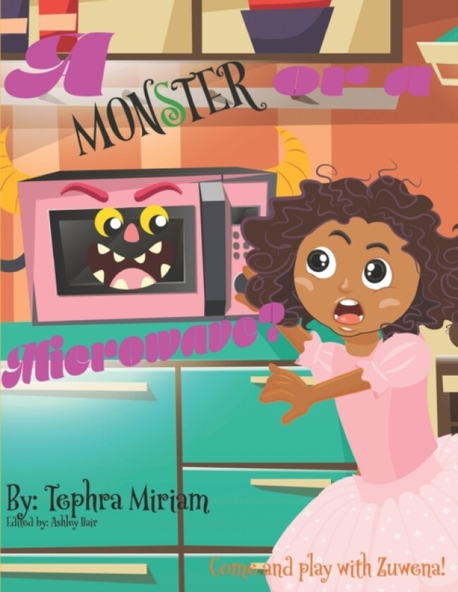 A Monster or a Microwave av Tephra Miriam (Paperback)