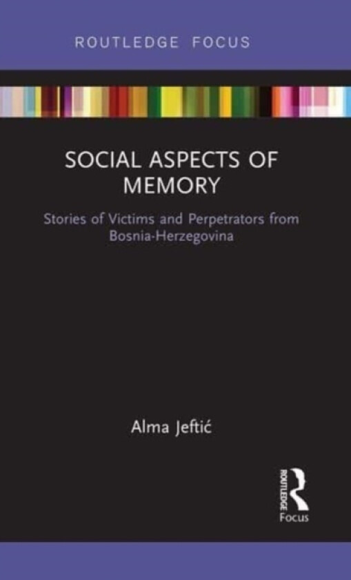 Social Aspects of Memory av Alma Jeftic (Paperback)