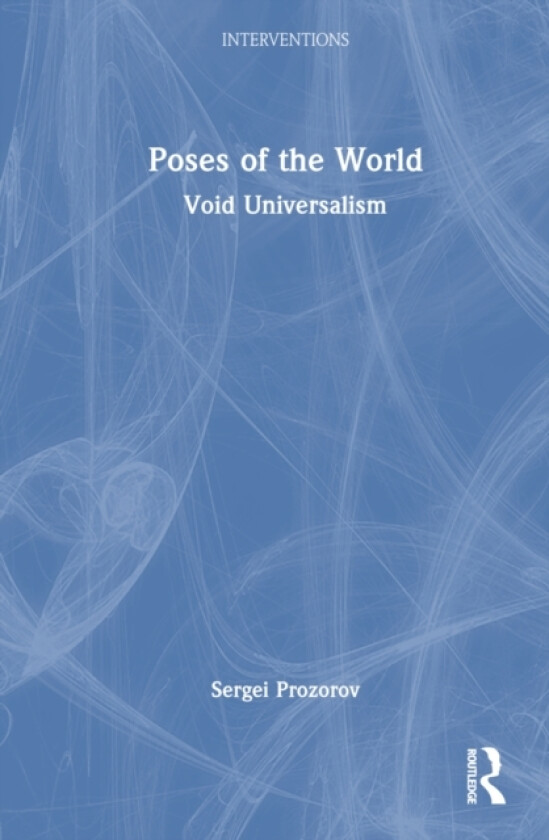 Poses of the World av Sergei Prozorov (Hardcover)