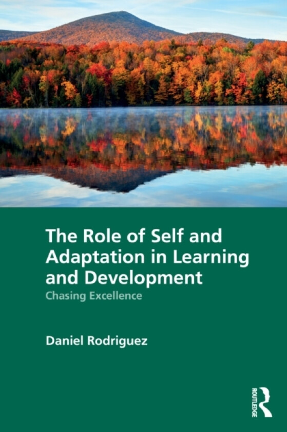 The Role of Self and Adaptation in Learning and Development av Daniel Rodriguez (Paperback)