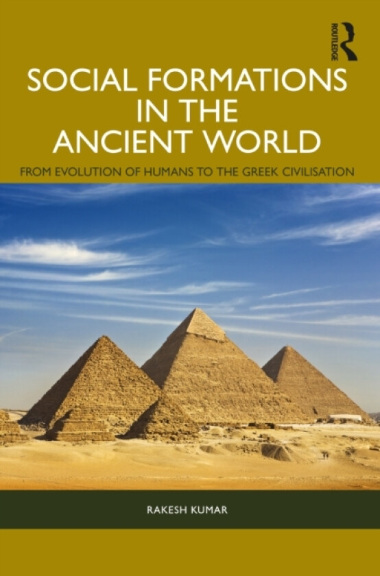 Social Formations in the Ancient World av Rakesh Kumar (Paperback)