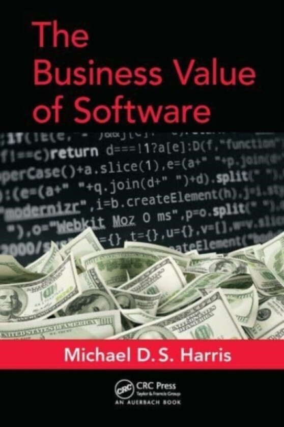 The Business Value of Software av Michael D.S. Harris (Paperback)